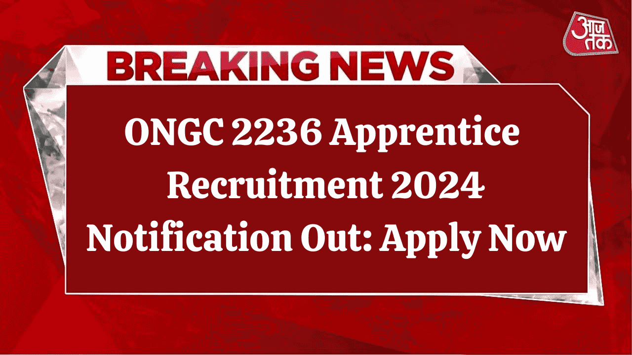 ONGC 2236 Apprentice Recruitment 2024