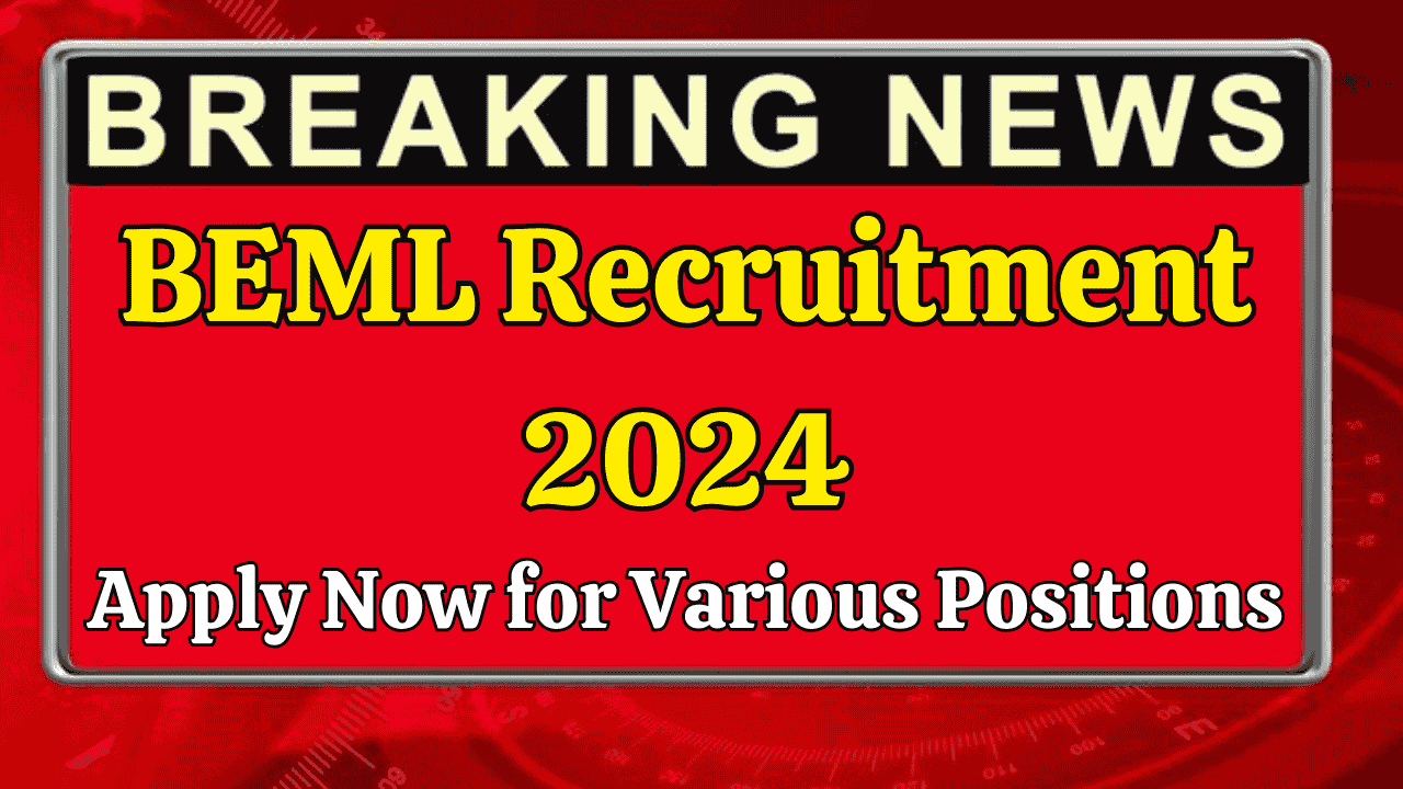 BEML Recruitment 2024