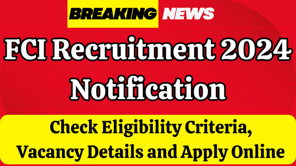 FCI Recruitment 2024