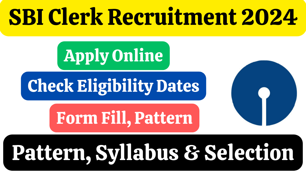 SBI Clerk Recruitment 2024 Apply Online